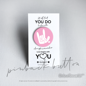 deafloveILY Logo Buttons (1.25") : 15 Colors to Choose From!