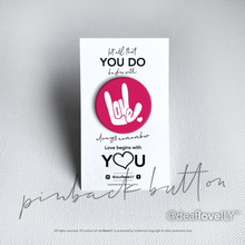 deafloveILY Logo Buttons (1.25") : 15 Colors to Choose From!