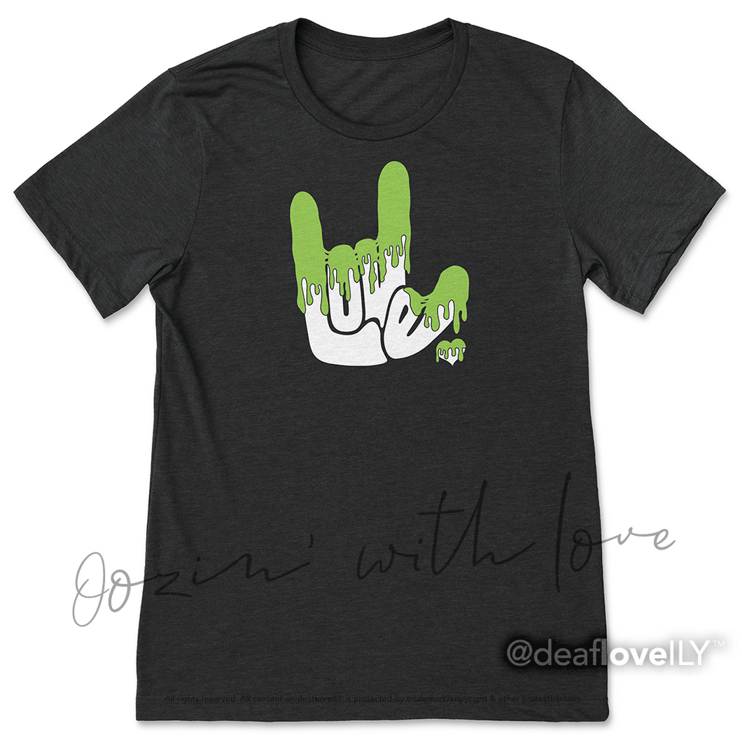 Oozin' with LOVE/ILY T-Shirt (Adult)