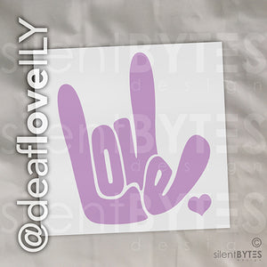 LOVE / ILY Vinyl Stickers - 16 Colors!