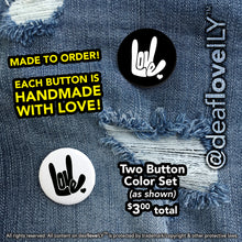 deafloveILY Logo Buttons (1.25") : 15 Colors to Choose From!