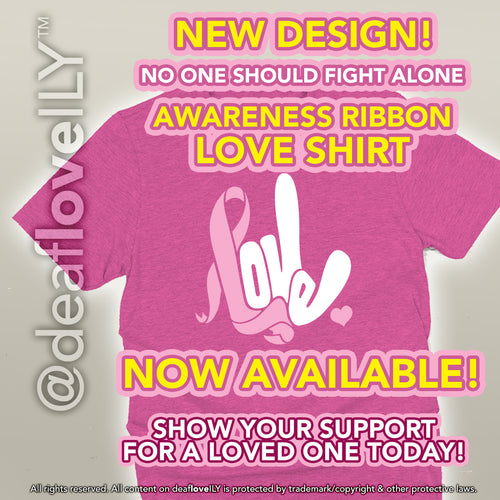Ribbon Awareness LOVE T-Shirt - Pink (Adult)